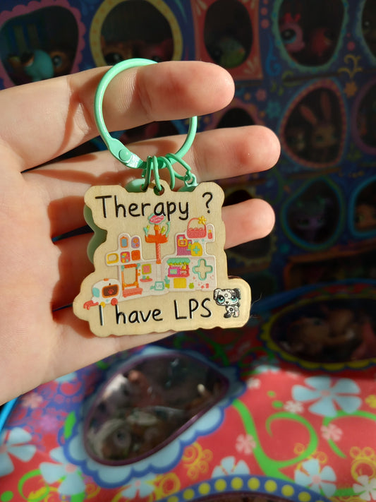 LPS Keychain "Therapy? I have LPS"